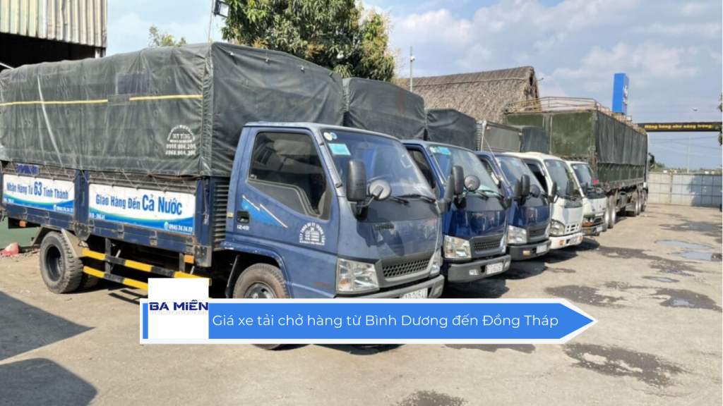 Giá xe tải chở hàng từ Bình Dương đến Đồng Tháp