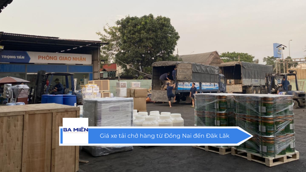 Giá xe tải chở hàng từ Đồng Nai đến Đăk Lăk