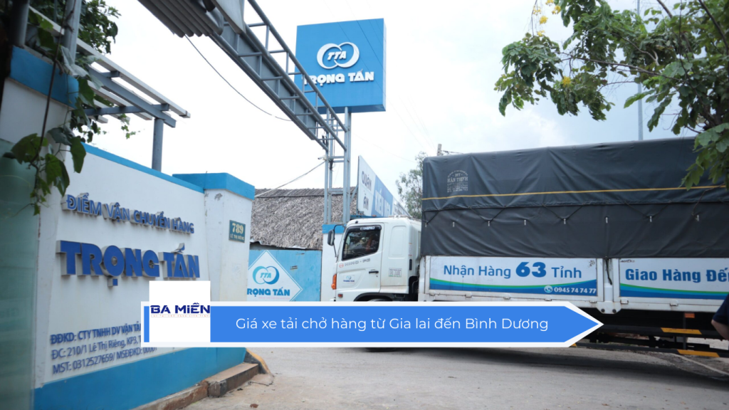 Giá xe tải chở hàng từ Gia lai đến Bình Dương