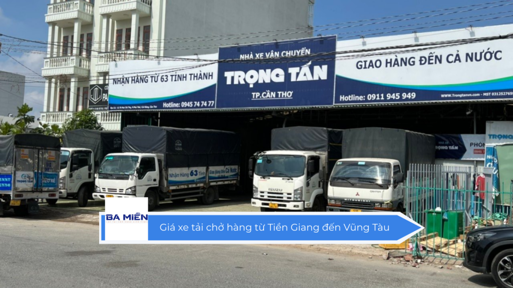 Giá xe tải chở hàng từ Tiền Giang đến Vũng Tàu