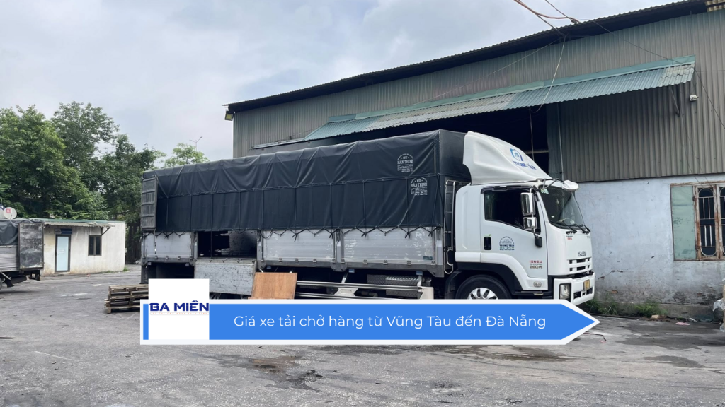 Giá xe tải chở hàng từ Vũng Tàu đến Đà Nẵng
