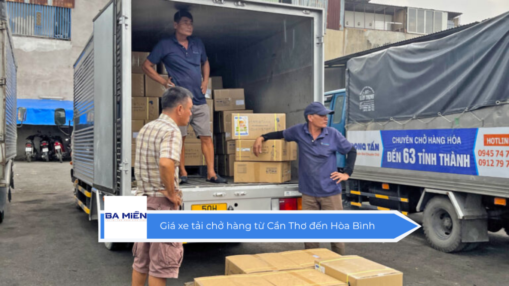 Giá xe tải chở hàng từ Cần Thơ đến Hòa Bình