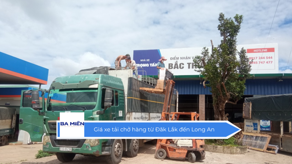 Giá xe tải chở hàng từ Đăk Lắk đến Long An