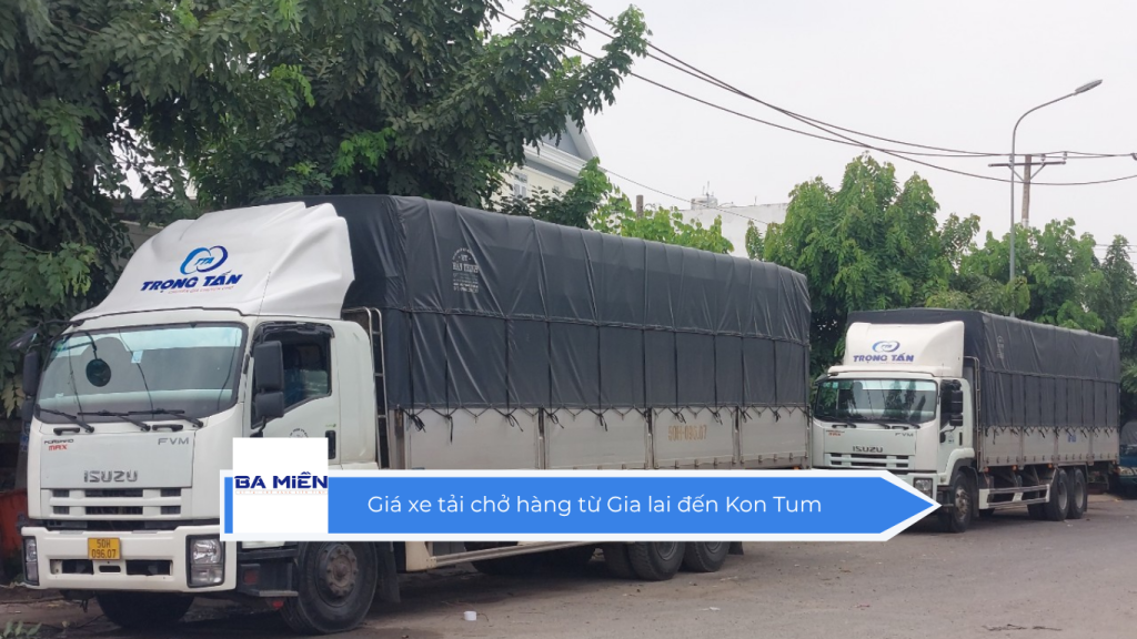 Giá xe tải chở hàng từ Gia lai đến Kon Tum
