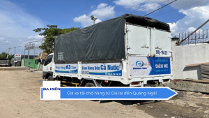 Giá xe tải chở hàng từ Gia lai đến Quảng Ngãi