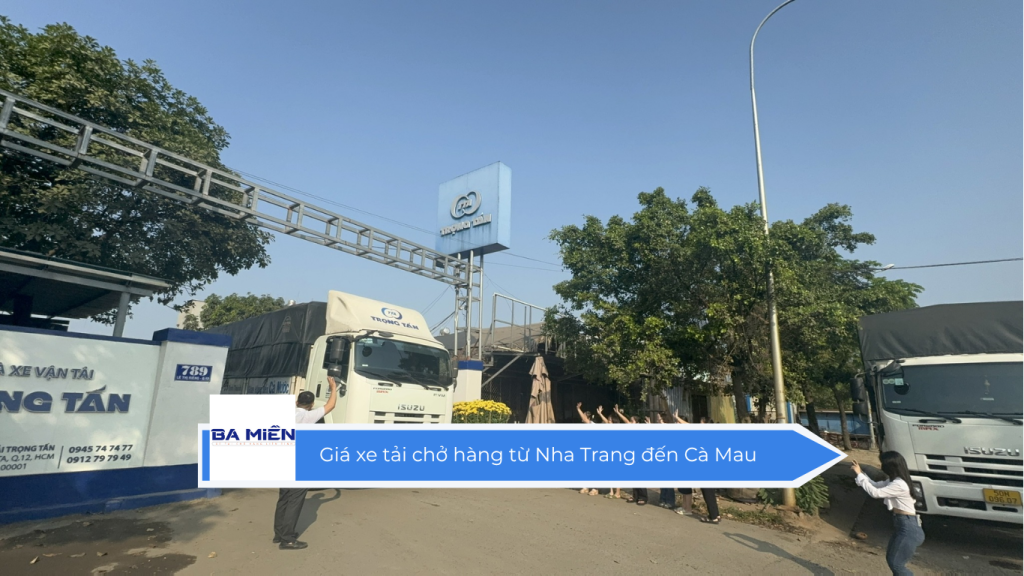 Giá xe tải chở hàng từ Nha Trang đến Cà Mau